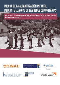 Informe Consolidado de los Resultados en la Primera Fase de Honduras 2021. Mejora de la Alfabetización Infantil mediante el Apoyo de las Redes Comunitarias
