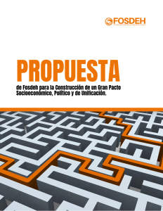 Propuesta de FOSDEH para la Construcción de un Gran Pacto Socioeconómico, Político y de Reconciliación