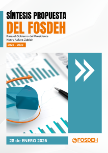 Síntesis Propuesta del FOSDEH para el Gobierno del Presidente Nasry Asfura Zablah (2026–2030)